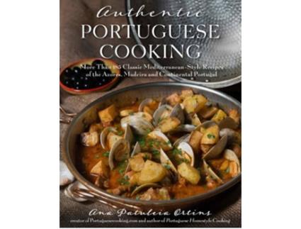 Livro Authentic Portuguese Cooking de Ana Patuleia Ortins