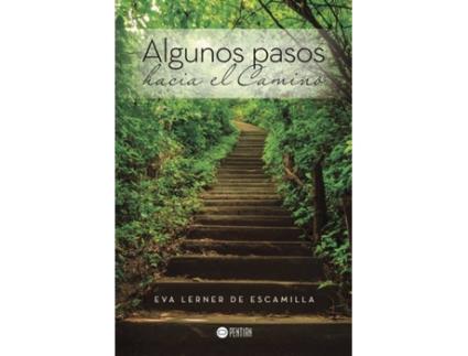 Livro Algunos pasos hacia el Camino de Eva Lerner de Escamilla (Espanhol - 2016)