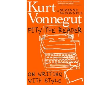 Livro Pity The Reader de Kurt Vonnegut