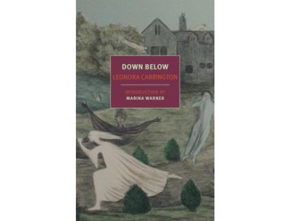 Livro Down Below de Leonora Carrington