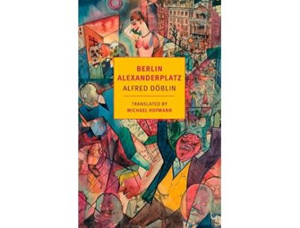 Livro Berlin Alexanderplatz de Alfred Doblin