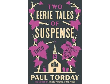 Livro Two Eerie Tales Of Suspense de Paul Torday
