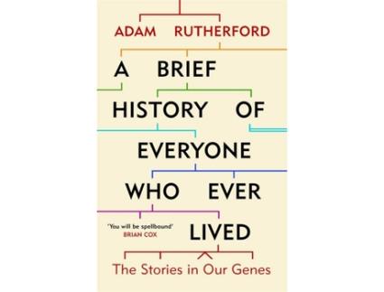Livro A Brief History Of Everyone Who Ever Lived de Adam Rutherford