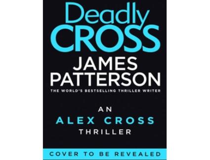 Livro Deadly Cross de James Patterson