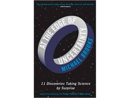 Livro At The Edge Of Uncertainty de Michael Brooks