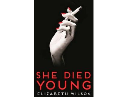 Livro She Died Young de Elizabeth Wilson