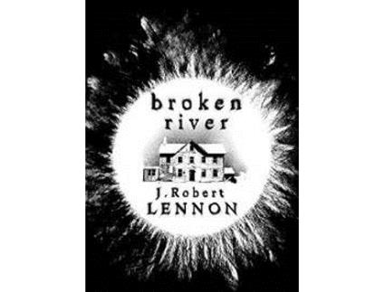 Livro Broken River de J. Robert Lennon