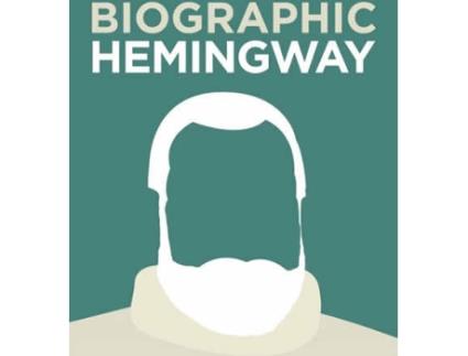 Livro Biographic Hemingway de Sophie Collins