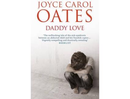 Livro Daddy Love de Oates Joyce Carol