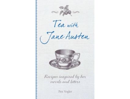 Livro Tea With Jane Austen de Pen Vogler