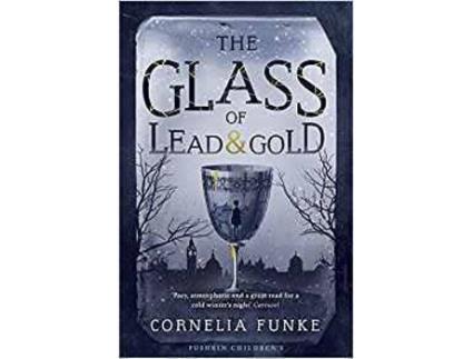 Livro The Glass Of Lead And Gold de Cornelia Funke