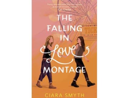 Livro The Falling In Love Montage de Ciara Smyth