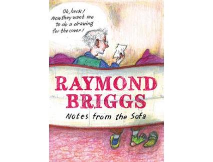 Livro Notes From The Sofa de Raymond Briggs
