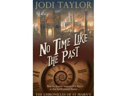 Livro No Time Like The Past 5 de Jodi Taylor