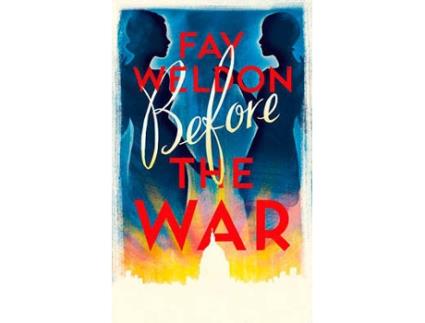 Livro Before The War de Fay Weldon