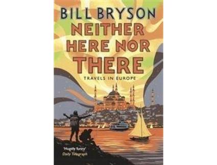 Livro Neither Here Nor There de Bill Bryson