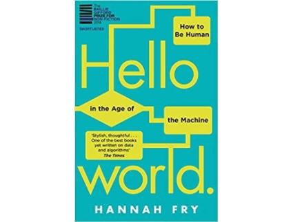 Livro Hello World de Hannah Fry