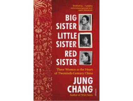 Livro Big Sister Little Sister Red Sister de Jung Chang