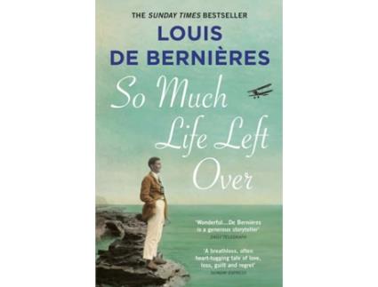 Livro So Much Life Left Over de Louis De Bernieres