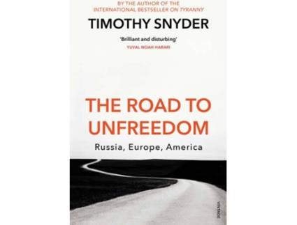 Livro The Road To Unfreedom de Timothy Snyder