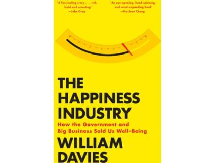 Livro The Happiness Industry de William Davies
