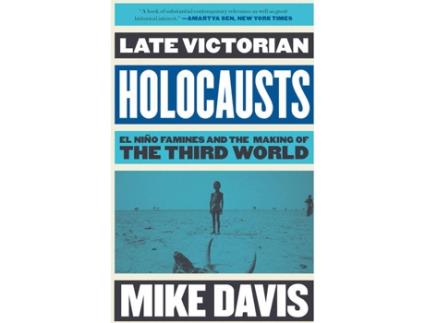 Livro Late Victorian Holocausts de Mike Davis