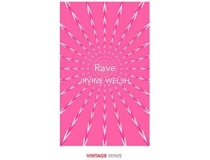 Livro Rave de Irvine Welsh