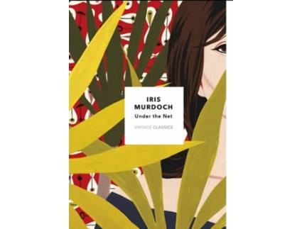 Livro Under The Net: Vintage Classics Murdoch Series de Iris Murdoch