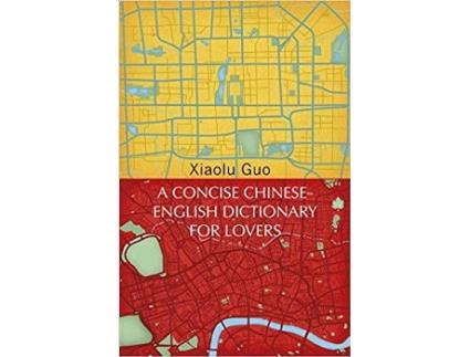 Livro A Concise Chinese-English Dictionary for Lovers: Vintage Voyages de Xiaolu Guo