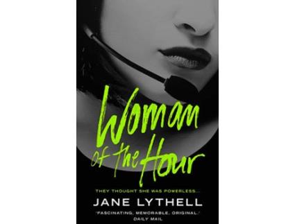 Livro Woman Of The Hour de Jane Lythell