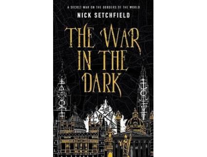 Livro The War In The Dark de Nick Setchfield