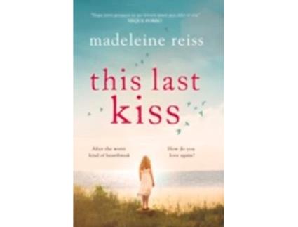 Livro This Last Kiss de Madeleine Reiss