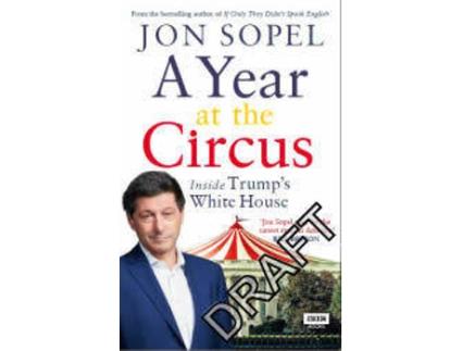 Livro A Year At The Circus de Jon Sopel