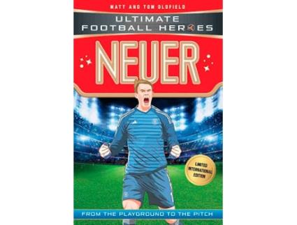 Livro World Cup Football Heroes: Neuer de Matt And Tom Oldfield