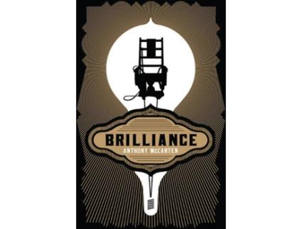 Livro Brilliance de Anthony Mccarten