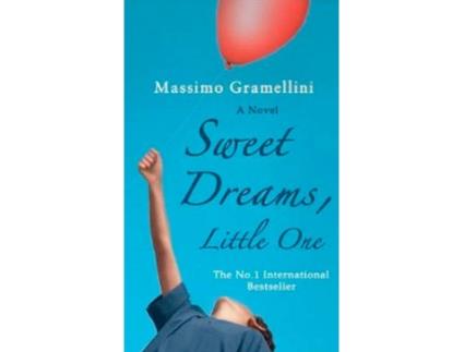 Livro Sweet Dreams Little One de Massimo Gramellini