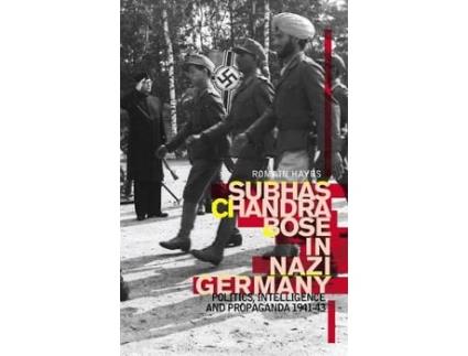 Livro subhas chandra bose in nazi germany de romain hayes (inglês)