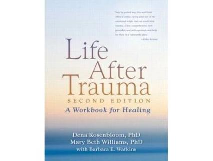 Livro life after trauma de dena rosenbloom,mary beth williams (inglês)