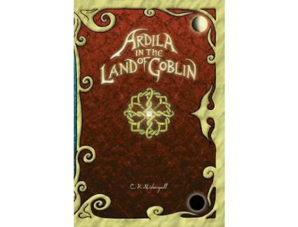 Livro Ardila In The Land Of Goblin de Chris Niebergall ( Inglês )