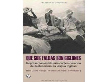 Livro Que Sus Faldas Son Ciclones de Rosa Garcia (Espanhol)