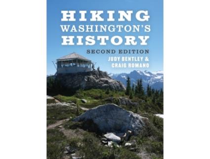 Livro hiking washington's history de judy bentley,craig romano (inglês)