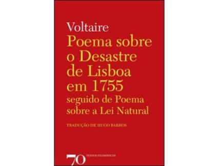 Livro Poema sobre o Desastre de Lisboa em 1755 seguido de Poema sobre a Lei Natural de Voltaire ( Português )