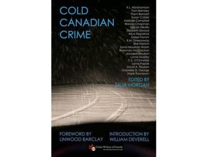 Livro Cold Canadian Crime de Crime Writers of Canada ( Inglês )