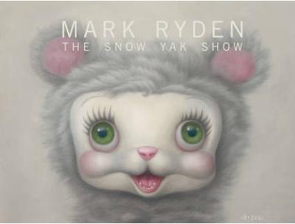 Livro the snow yak show de mark ryden (inglês)
