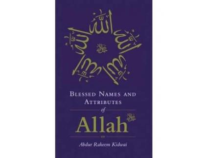 Livro blessed names and attributes of allah de abdur raheem kidwai (inglês)