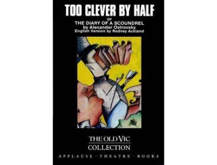 Livro too clever by half or the diary of a scoundrel de alexander ostrovsky (inglês)
