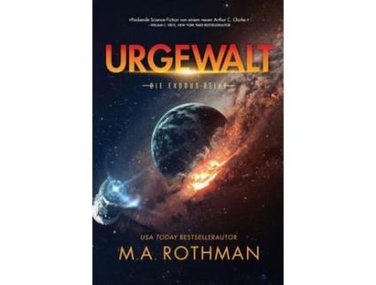 Livro Urgewalt de M.A. Rothman ( Inglês )