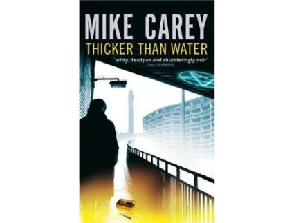 Livro thicker than water de mike carey (inglês)