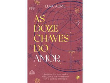 Livro As Doze Chaves do Amor de Elva Abril ( Português )