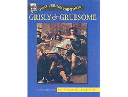 Livro discover paintings grisly gruesome de ruth thomson (inglês)